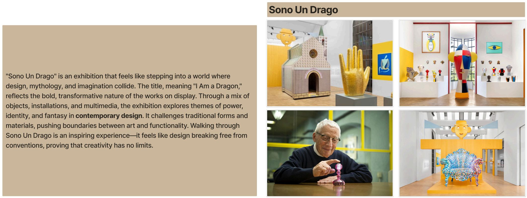 Research slide on the exhibition “Sono Un Drago”: a text panel beside photos of colorful sculptural objects.